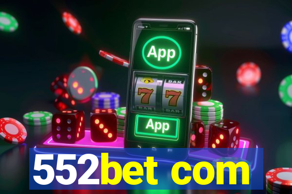 552bet com